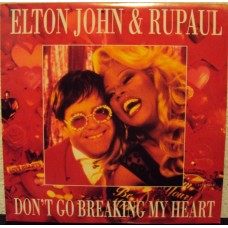 ELTON JOHN & RUPAUL - Don´t go breaking my heart